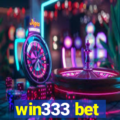 win333 bet